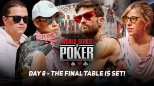 WSOP 메인 이벤트 8일차 – 마지막 테이블이 준비되었습니다!