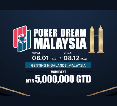 포커 드림 11 말레이시아 2024 8/01~8/12 2024