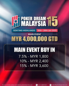 1/16~1/26 포커 드림 말레이시아 15 (젠팅, 말레이시아) 메인 이벤트 MYR4M