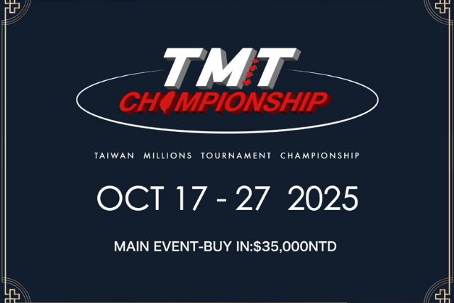 10월 17일~10월 27일 TMT 챔피언십 메인 이벤트 NT$30M 보장