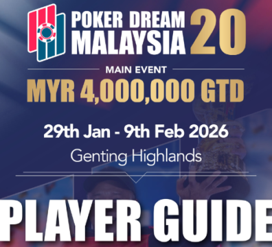 1월 29일 ~ 2월 9일 포커 드림 20 말레이시아 메인 이벤트 보장 상금 MYR 400만