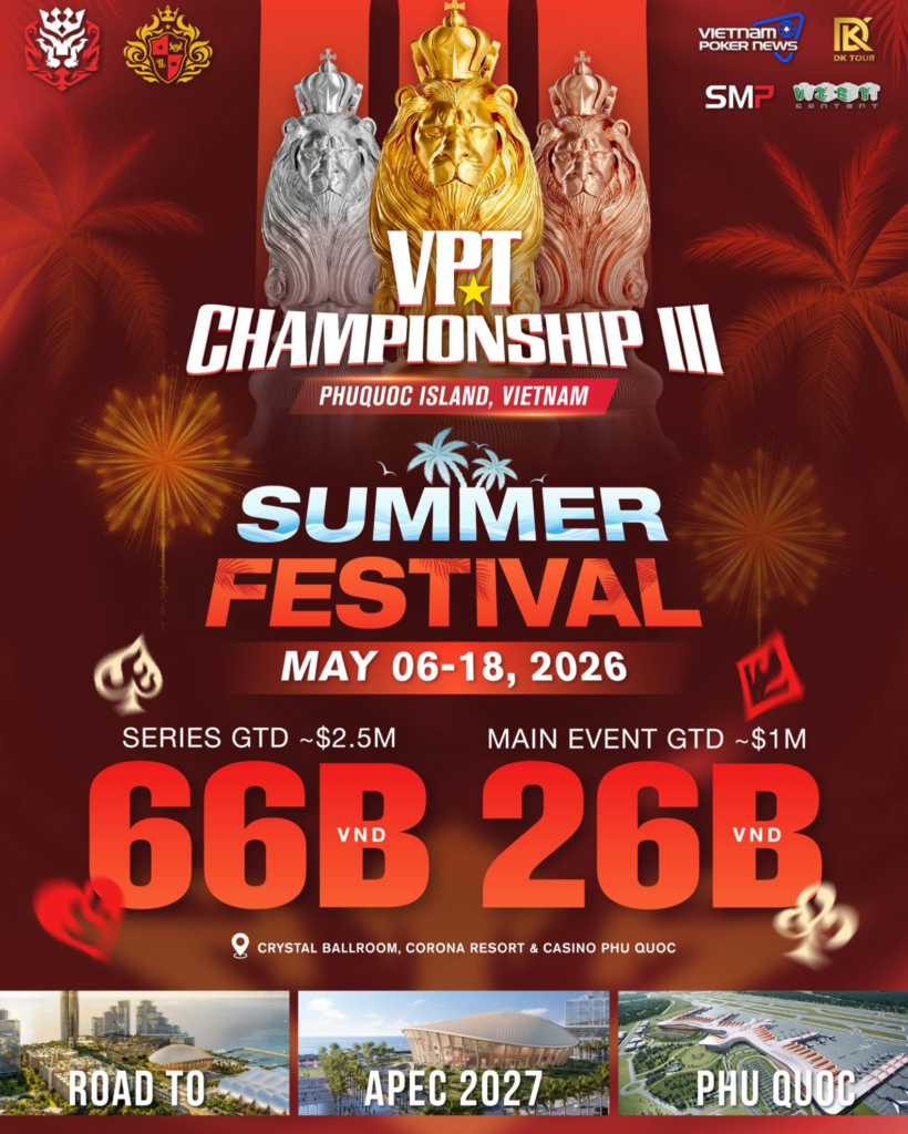 05/06~05/18 VPT 챔피언십 III VND 66억 보장